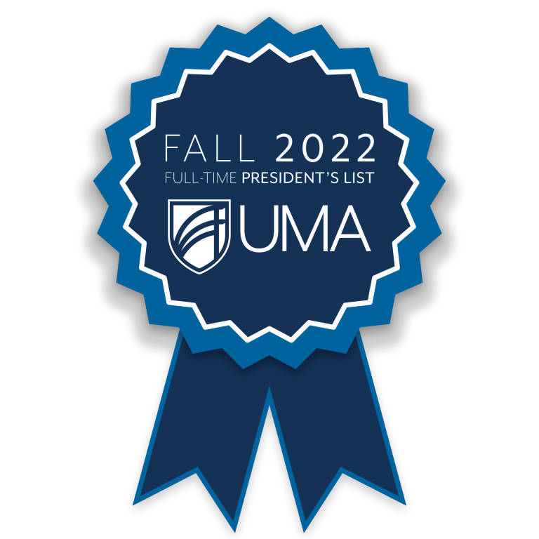 President’s List Announced for Fall 2022 FullTime UMA Students